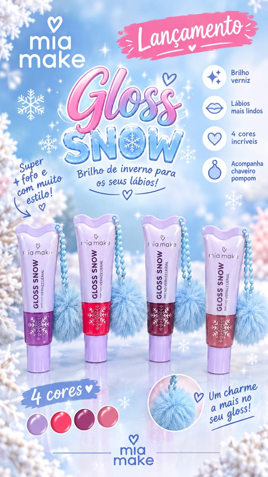 Gloss Snow Mia Make com chaveiro pompom